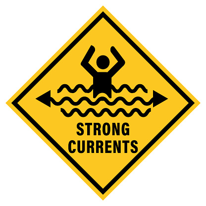 Strong currents, warning sign used to alert swimmers at the sea or any bathing places.