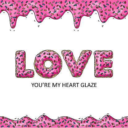 Sweet valentines day. LOVE with pink donut. Donut's glaze. Vector illustration