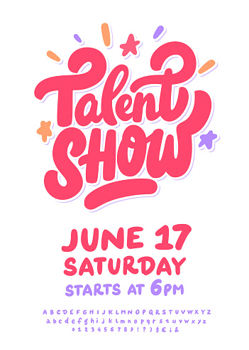 Talent Show. Vector lettering invitation.