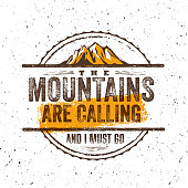 istock The Mountains Are Calling And I Must Go. Outdoor Adventure Vector Motivation Quote On Rough Grunge Background 1327817584