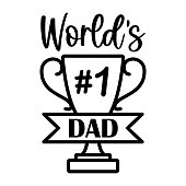 istock Vector card Worlds number 1 Dad with trophy cup for celebration Happy Fathers day isolated on white background. Dad quote for Daddy Birthday, gift, t-shirt design, card, cut. 1319917934