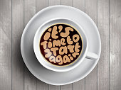 Vector Coffee cup with time lettering about It Is Time to start again on realistic white wooden background. Cappuccino from above with motivation quote. Top view of espresso cup with morning motivation.