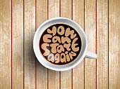 Vector Coffee cup with time lettering you can start again on realistic brown wooden background. Cappuccino from above with motivation quote. Top view of espresso cup with morning motivation.