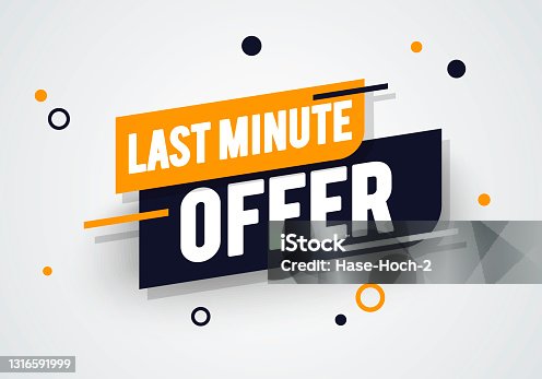 istock Vector Illustration Dynamic Last Minute Offers Label 1316591999