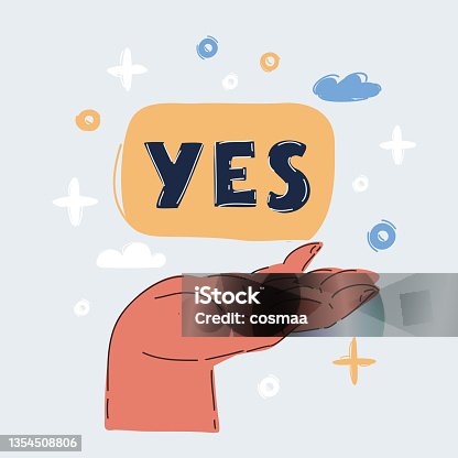 istock Vector illustration of hand hold signboard with the word YES on white backroud. 1354508806