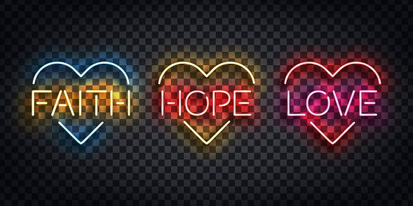 Vector realistic isolated neon sign of Faith, Hope and Love logo for template decoration and layout covering on the transparent background. Concept of Happy Easter and Christianity.