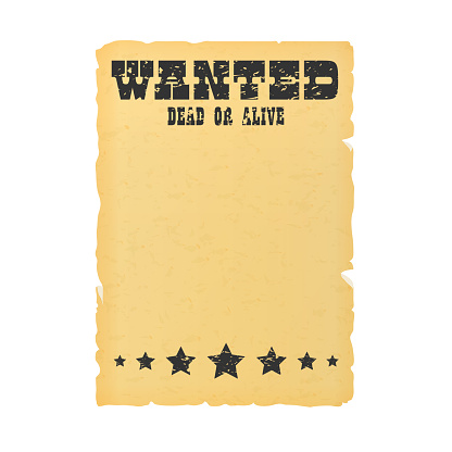 Vintage western reward placard. Wanted dead or alive poster template