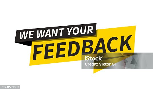 istock We want your feedback on paper bubble. Advertising sign. Vector stock illustration. 1368691833