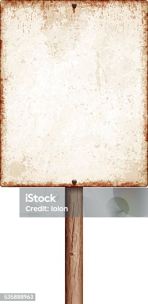 istock Weathered blank placard with wooden post isolated on white 535888963