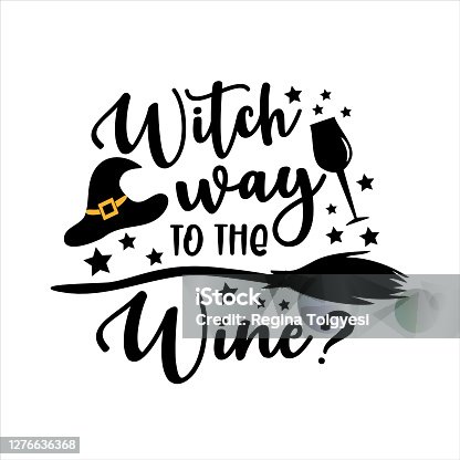 istock Witch Way To The Wine? - funny Halloween text with witch hat and broom. 1276636368