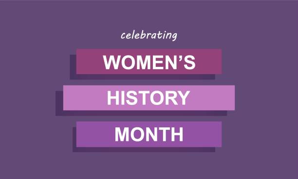 Women's History Month - card, poster, template, background. Vector EPS 10 women's history month stock illustrations