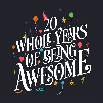 20 Years Birthday and 20 years Anniversary Celebration Typo