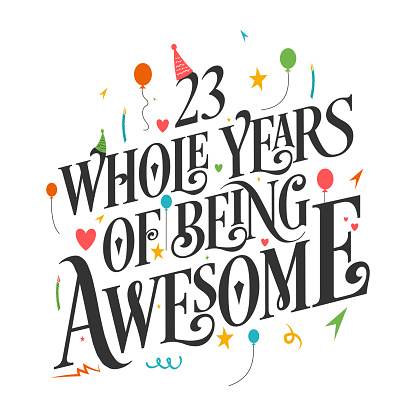 23 Years Birthday and 23 years Anniversary Celebration Typo