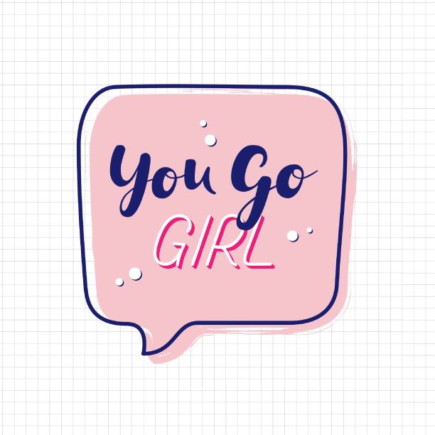 You go girl hand drawn slogan inside speech bubble. Vector stock illustration with lettering typography on paper sheet. Woman motivational quote You go girl hand drawn slogan inside speech bubble. Vector illustration with lettering typography on paper sheet. Woman motivational quote for poster, t shirt, banner, card, sticker, badge baby girls stock illustrations